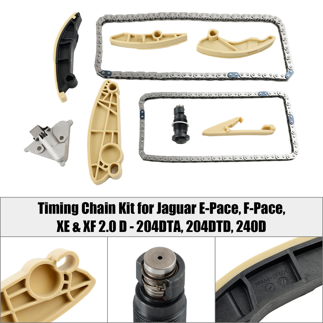 Timing Chain Kit for Jaguar E-Pace,F-Pace,XE & XF 2.0 D - 204DTA,204DTD,240D