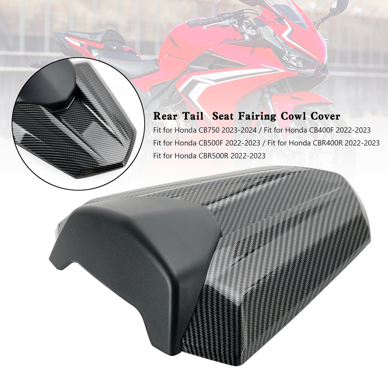 Rear Tail Seat Fairing Cover For Honda CB750 CB400F CB500F CBR400R CBR500R 22-23 Carbon