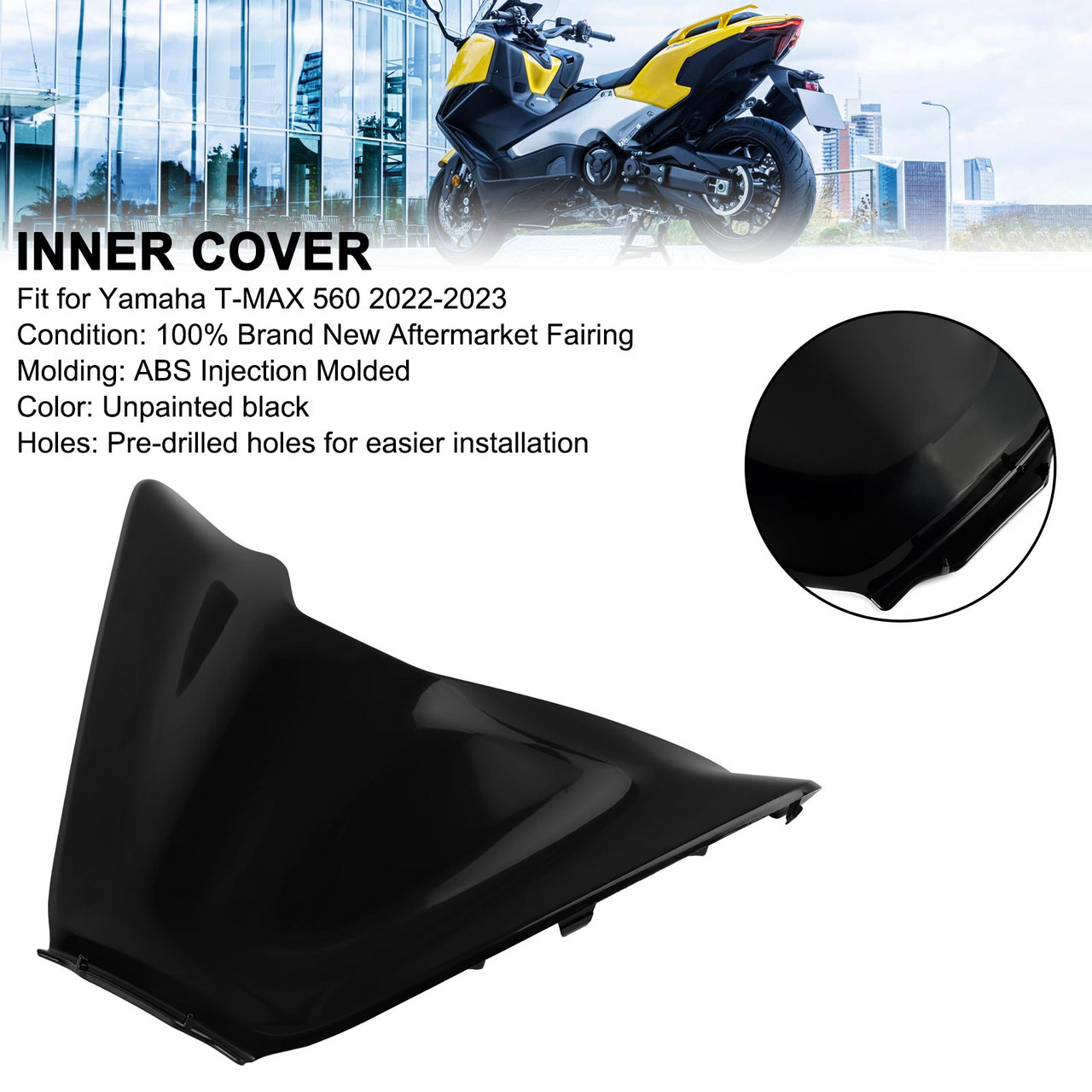 Unpainted ABS Upper Cowl Assy Inner Cover for Yamaha T-MAX 560 2022-2023