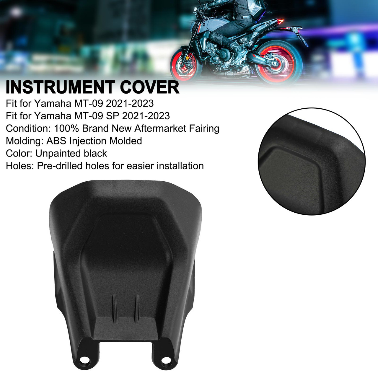 Unpainted instrument cover Fairing For Yamaha MT-09 / MT-09 SP 2021-2023