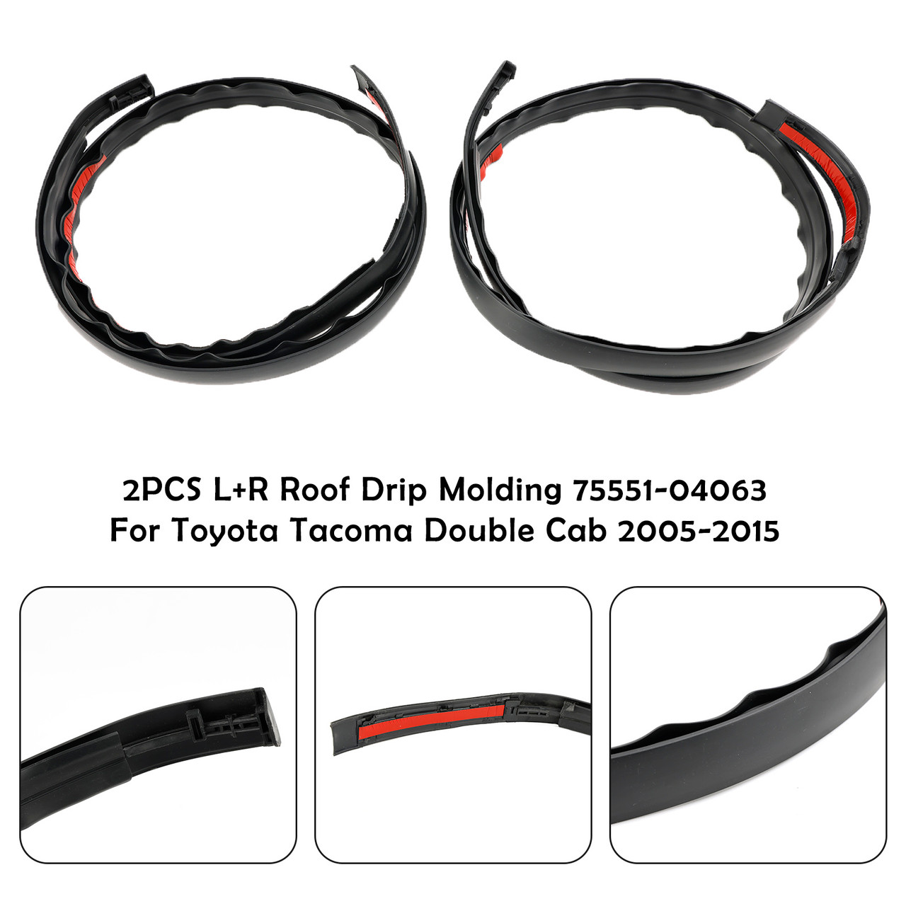 2PCS L+R Roof Drip Molding 75551-04063 For Toyota Tacoma Double Cab 2005-2015