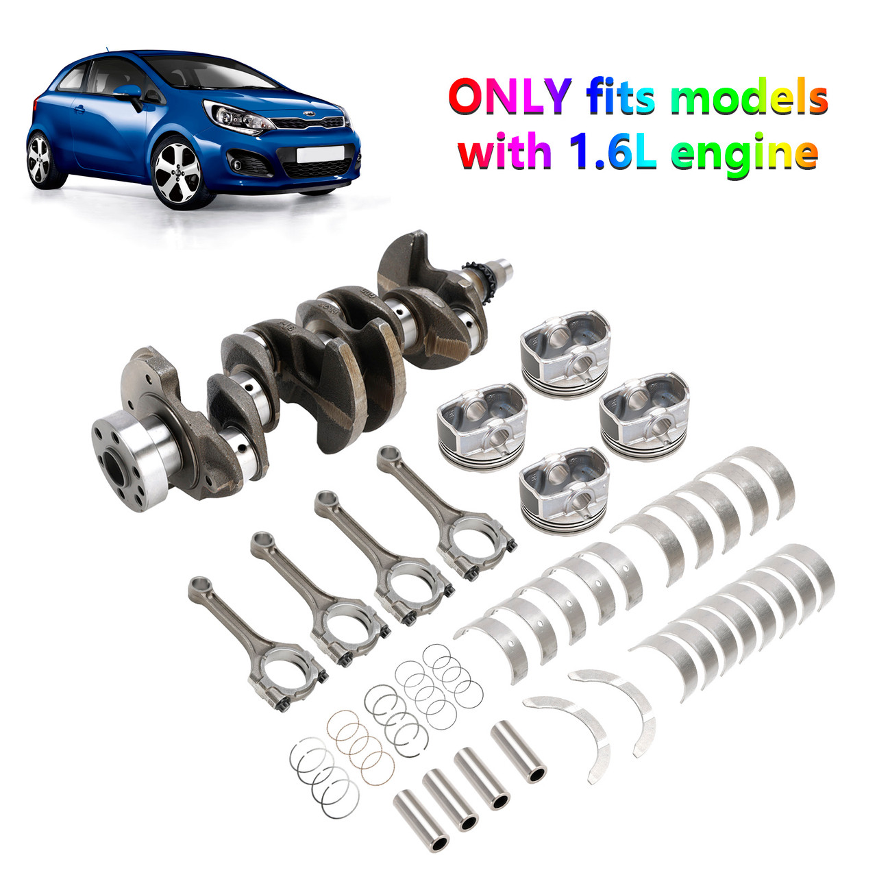 2012-2017 Kia Soul Base Hatchback 4 Door with 1.6L engine Crankshaft & Connecting Rod Piston Kit 23510 2B000, 23510 2B010, 235102B000, 235102B010 Generic