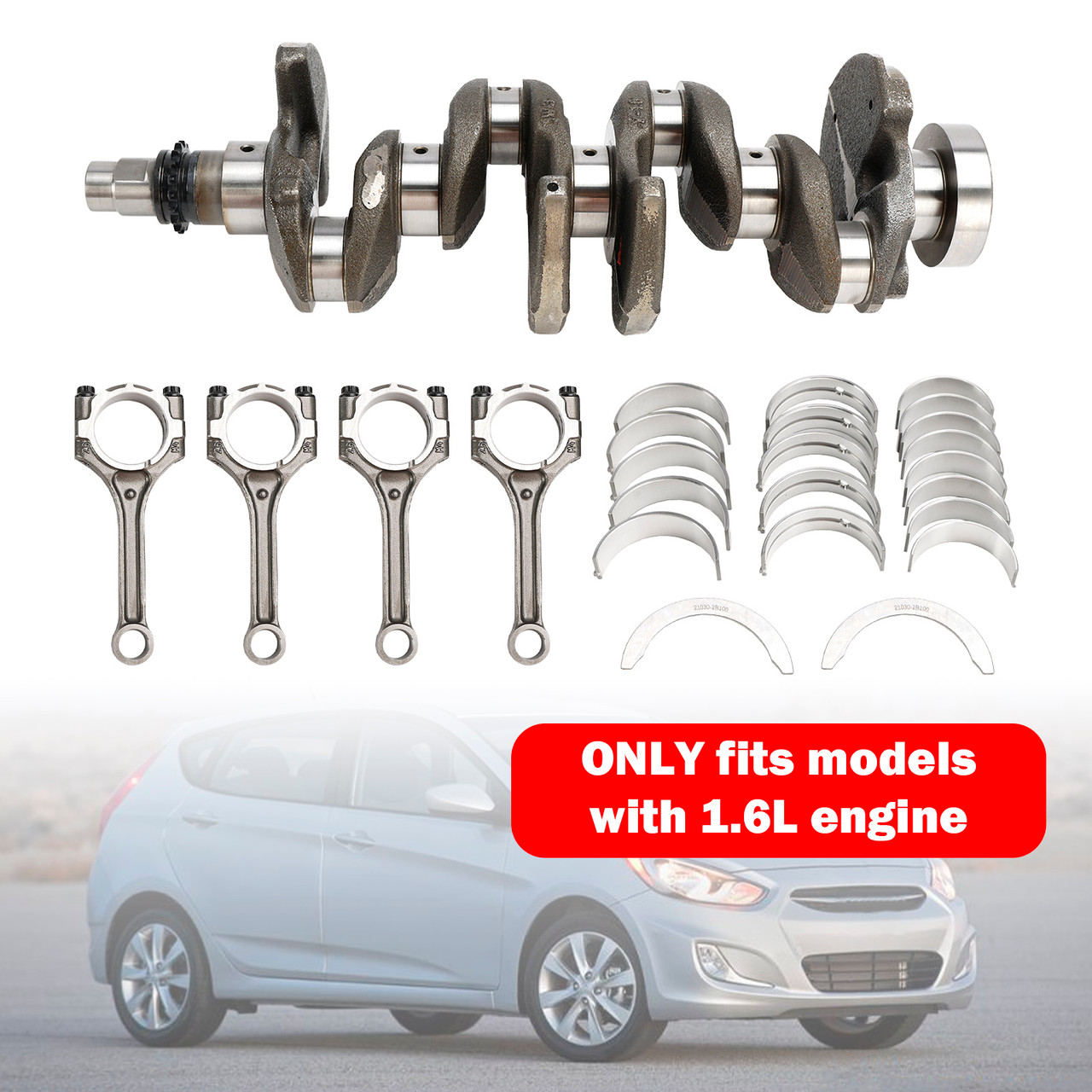 2016 Hyundai Veloster SE Hatchback 3-Door 1.6L Engine Crankshaft Con Rods & Bearing Set 23041-2B620, 23410-2B600 23510-2B010,231102B610, 603N6-2BU00,Generic