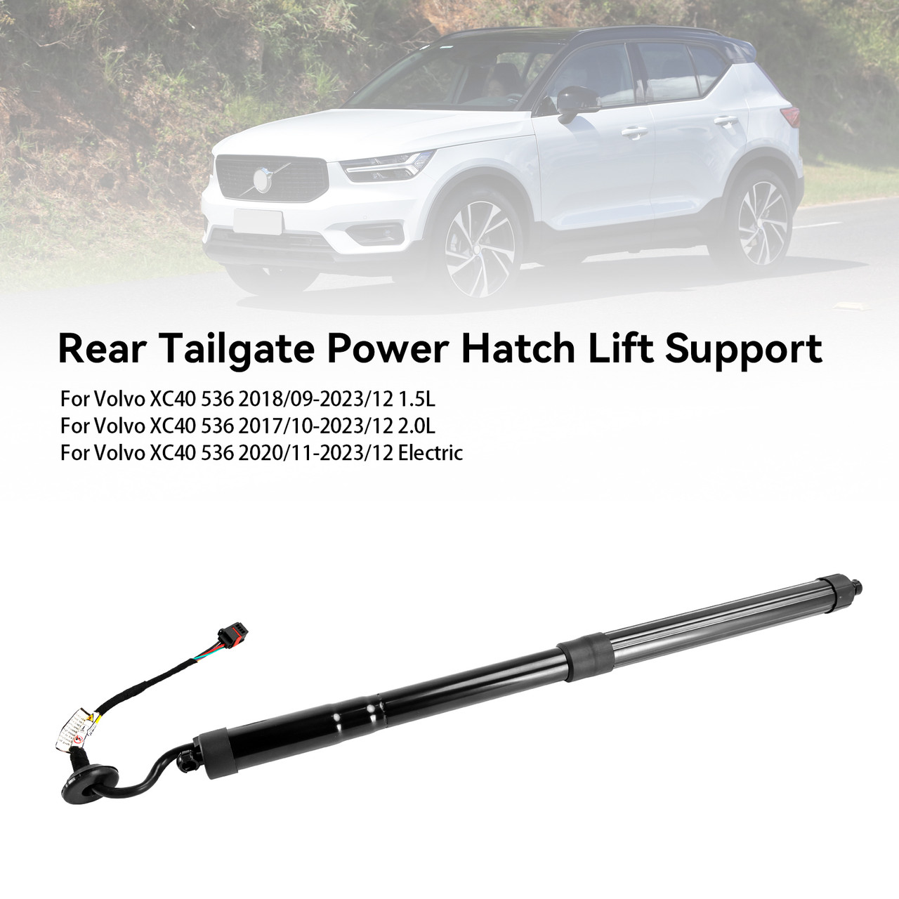2018/09-2023/12 Volvo XC40 536 1.5L left Rear Tailgate Power Hatch Lift Support 32296296, 32357573, 32384408 black Generic