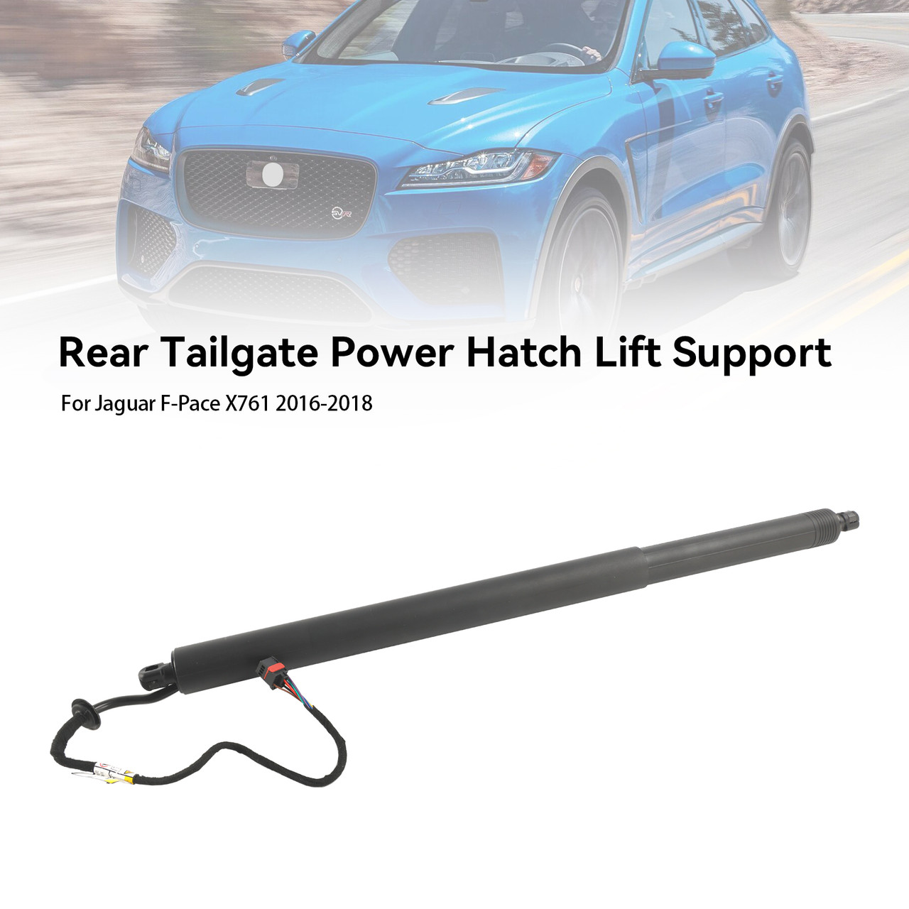 2016-2018 Jaguar F-Pace X761 left or right Rear Tailgate Power Hatch Lift Support HK8370354AA, T4A1144, T4A34990, HK83-70354-AA, HK8370354AA, HK83-70354-AA, black Generic