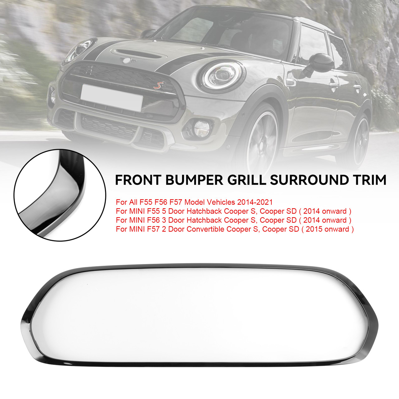 2014 onwards MINI F55 5 Door Hatchback Cooper S, Cooper SD Front Bumper Grill Surround Trim 51137449207 Generic