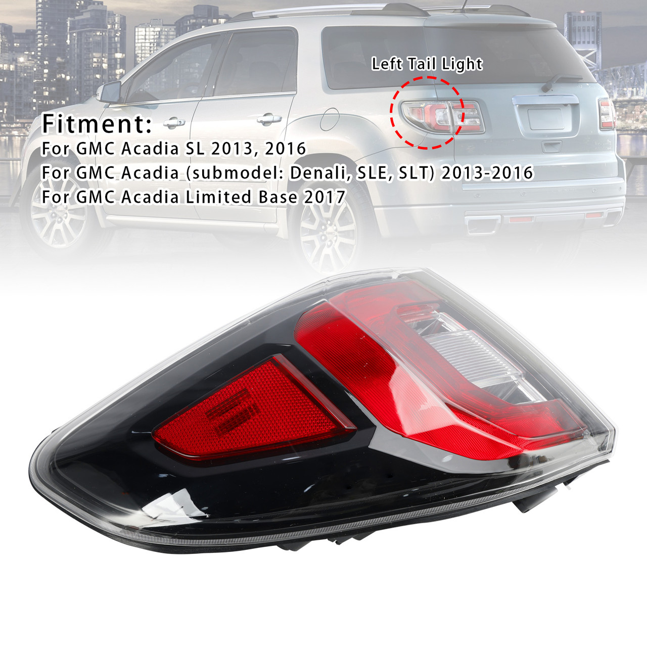 2013-2016 GMC Acadia Left Tail Light Brakelight Lamp 84051375 Generic