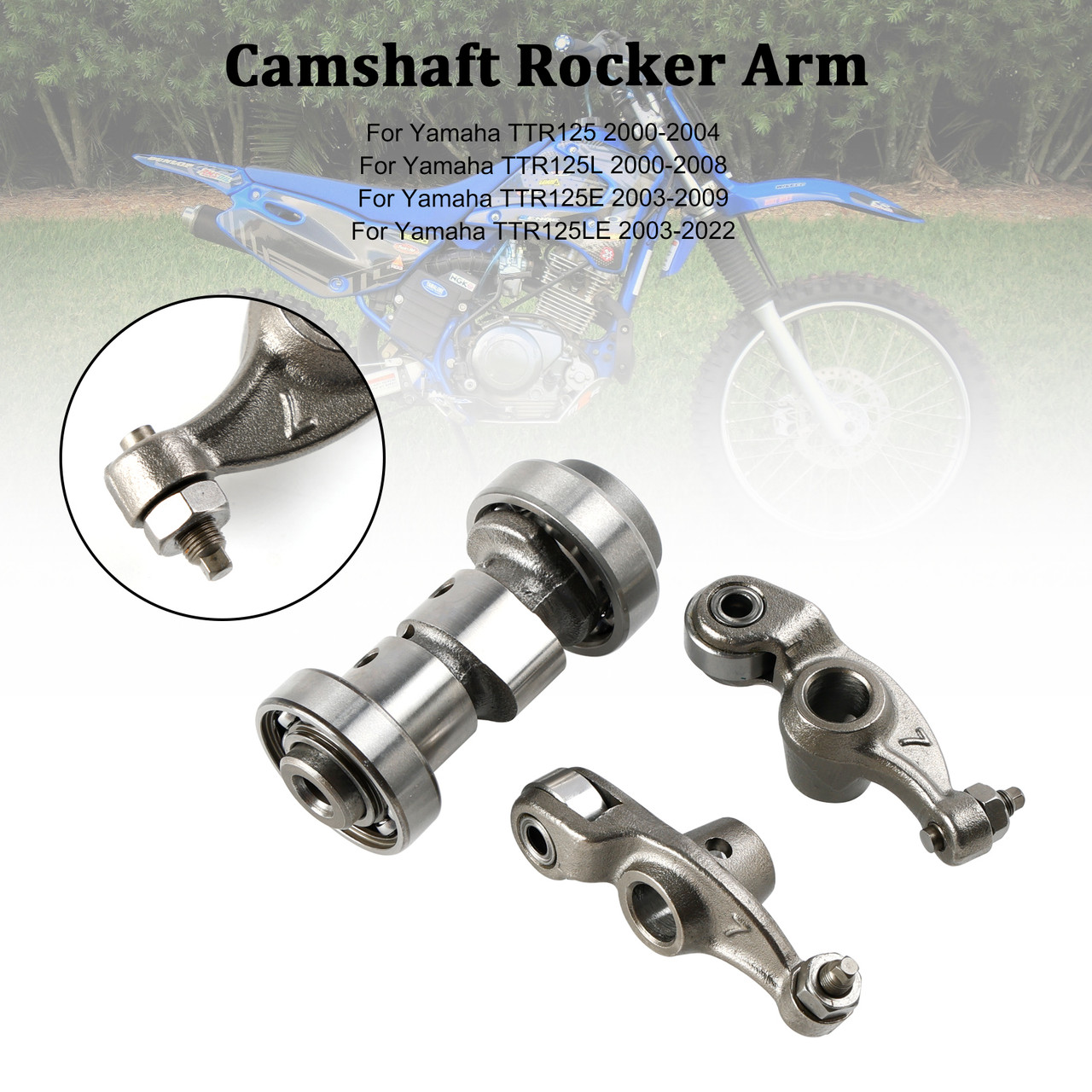 Camshaft Rocker Arm for Yamaha TTR125 TTR125L TTR125E TTR125LE 2000-2022