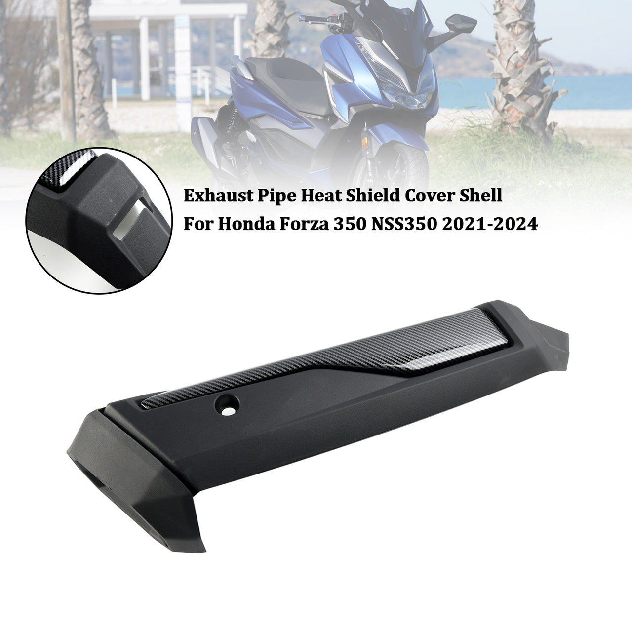 2021-2024 Honda Forza 350 NSS350 Exhaust Pipe Heat Shield Cover Shell Carbon Generic