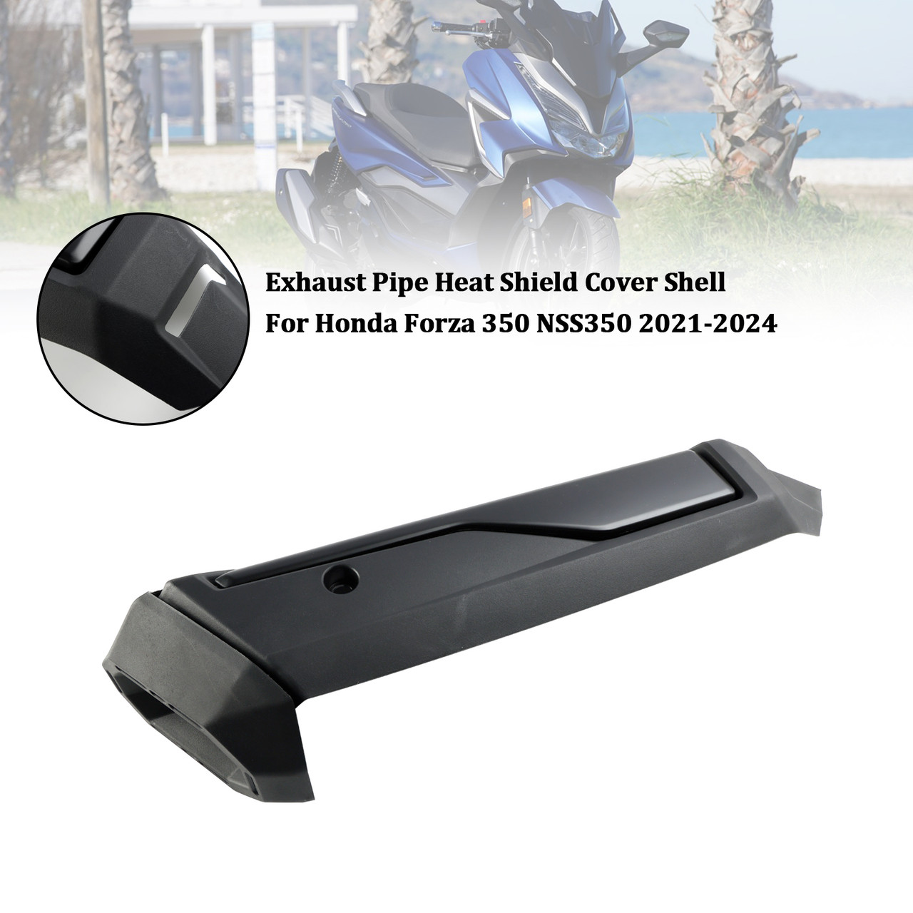 2021-2024 Honda Forza 350 NSS350 Exhaust Pipe Heat Shield Cover Shell Matte Black Generic