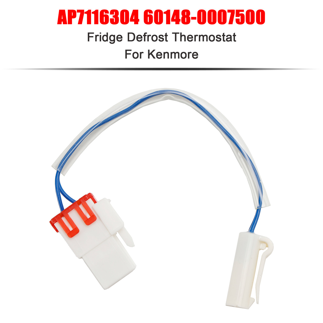 Fridge Defrost Thermostat for Kenmore, AP7116304, PS12199075