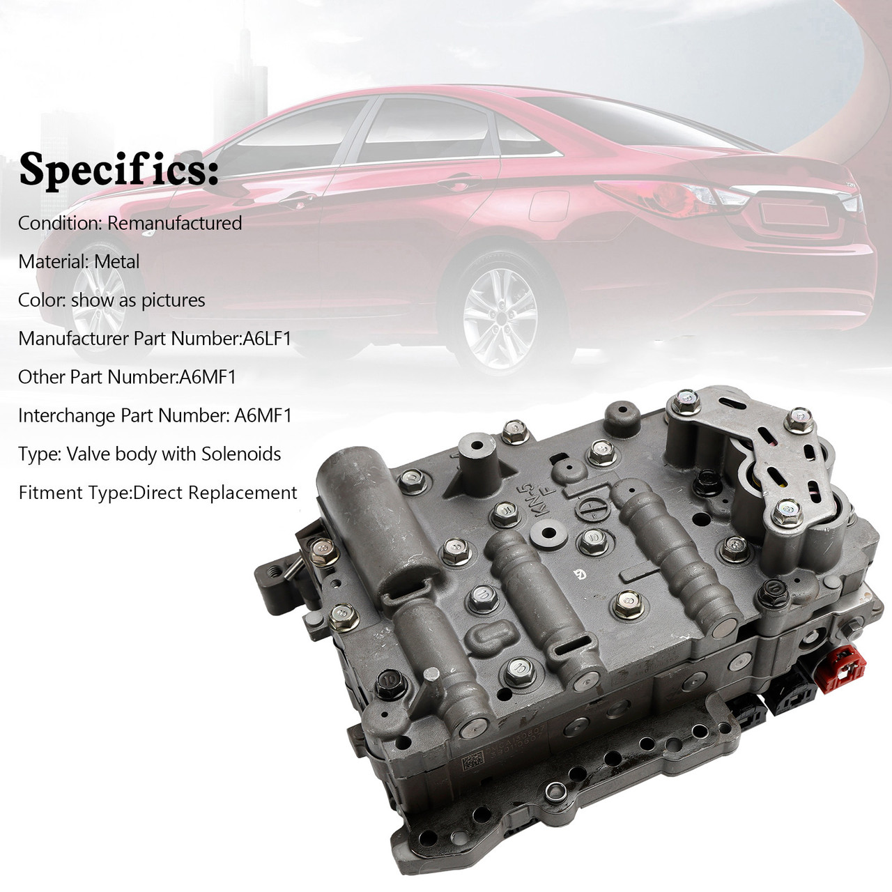 A6MF1 A6LF1/2/3 Valve Body with Solenoids for Hyundai Avante MD, Elantra, Grandeur, I30, Ix35, Santa Fe, Sonata, Tucson, Verna - 6 Speed F/AWD/FWD L4 & V6 1.6L-2.7L Engines