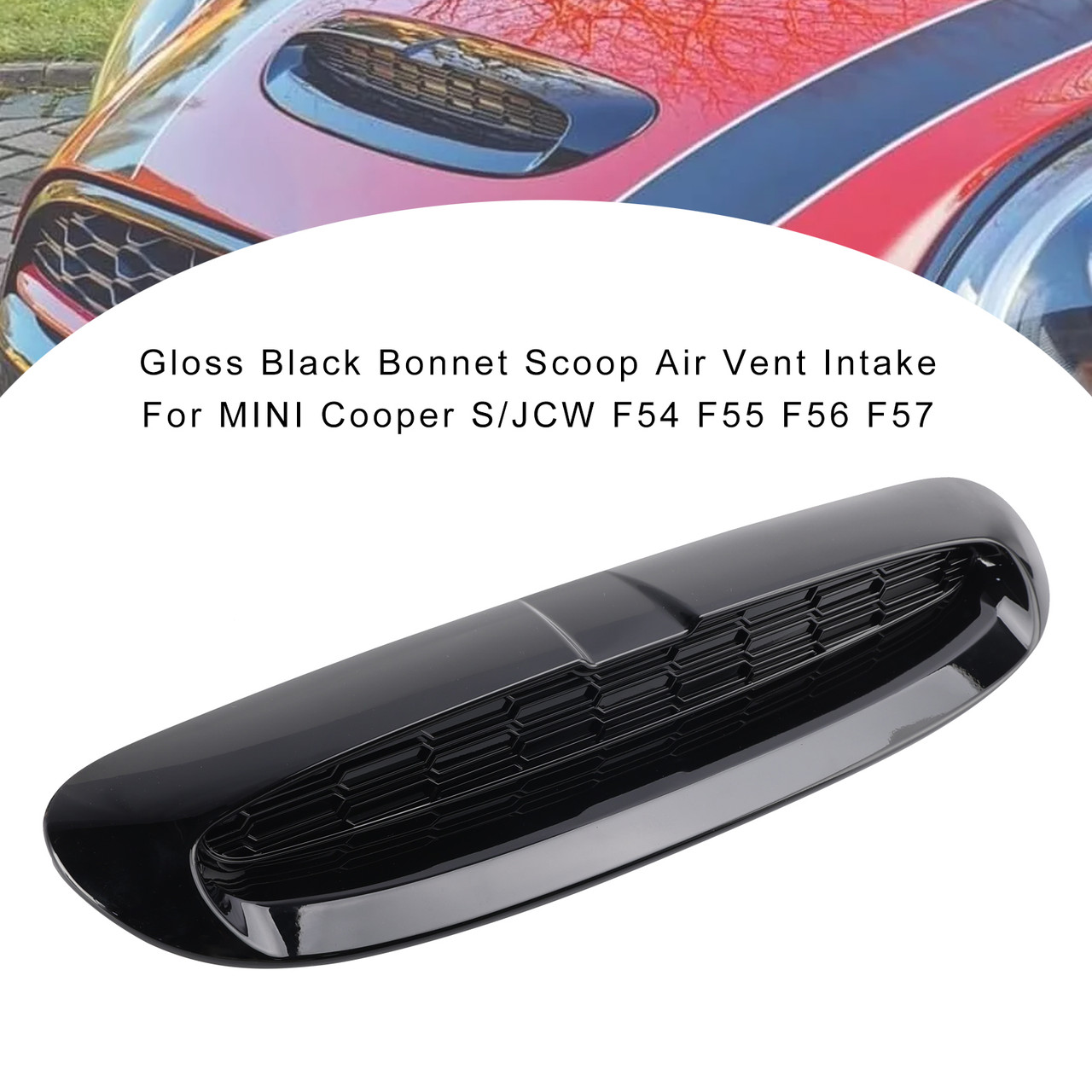 MINI Cooper S/JCW F54 F55 F56 F57 Bonnet Scoop Air Vent Intake