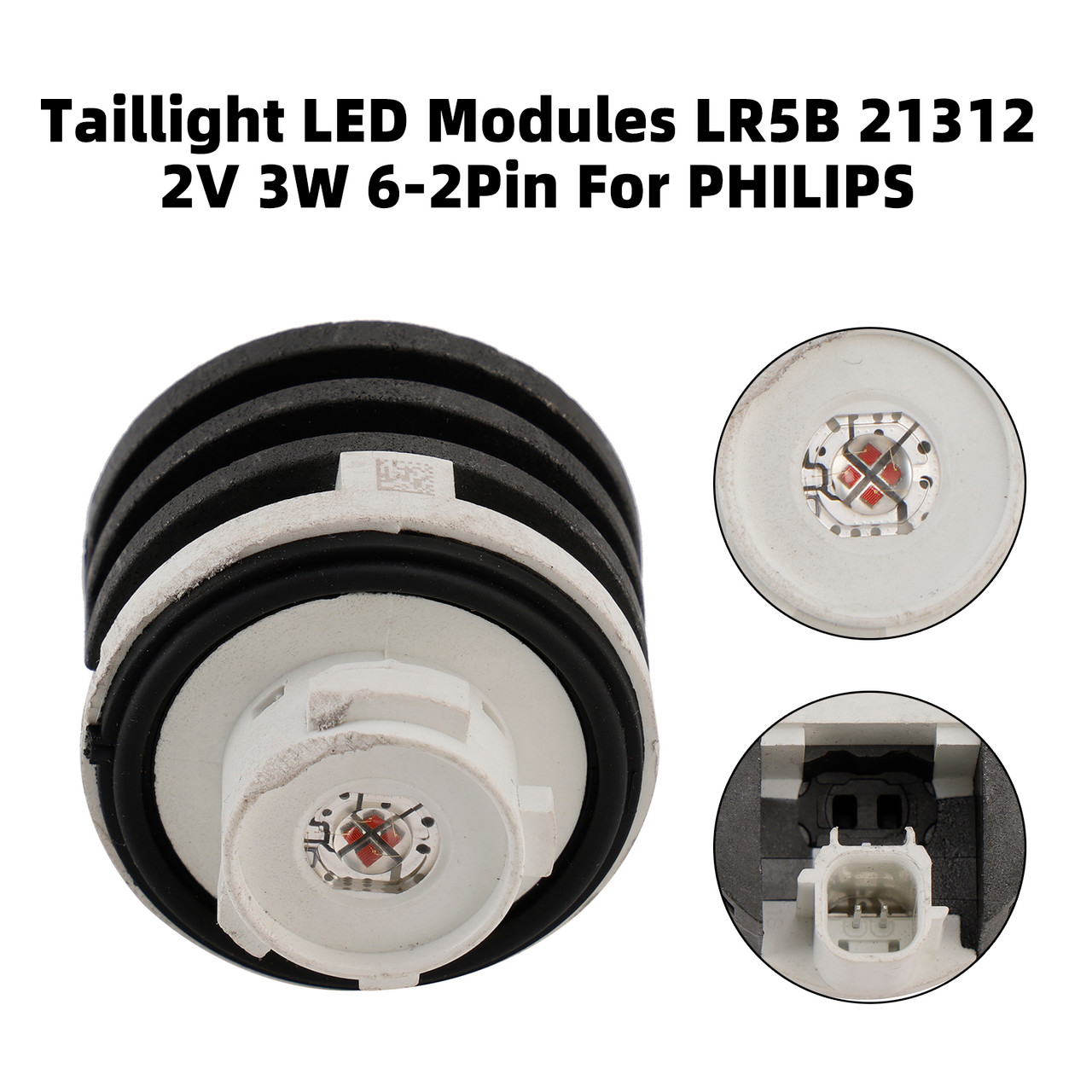PHILIPS Taillight LED Modules LR5B 21312 12V 3W 6-2Pin