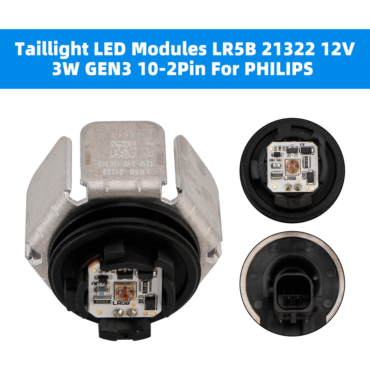 PHILIPS Taillight LED Modules LR5B 21322 12V 3W GEN3 10-2Pin - Mad