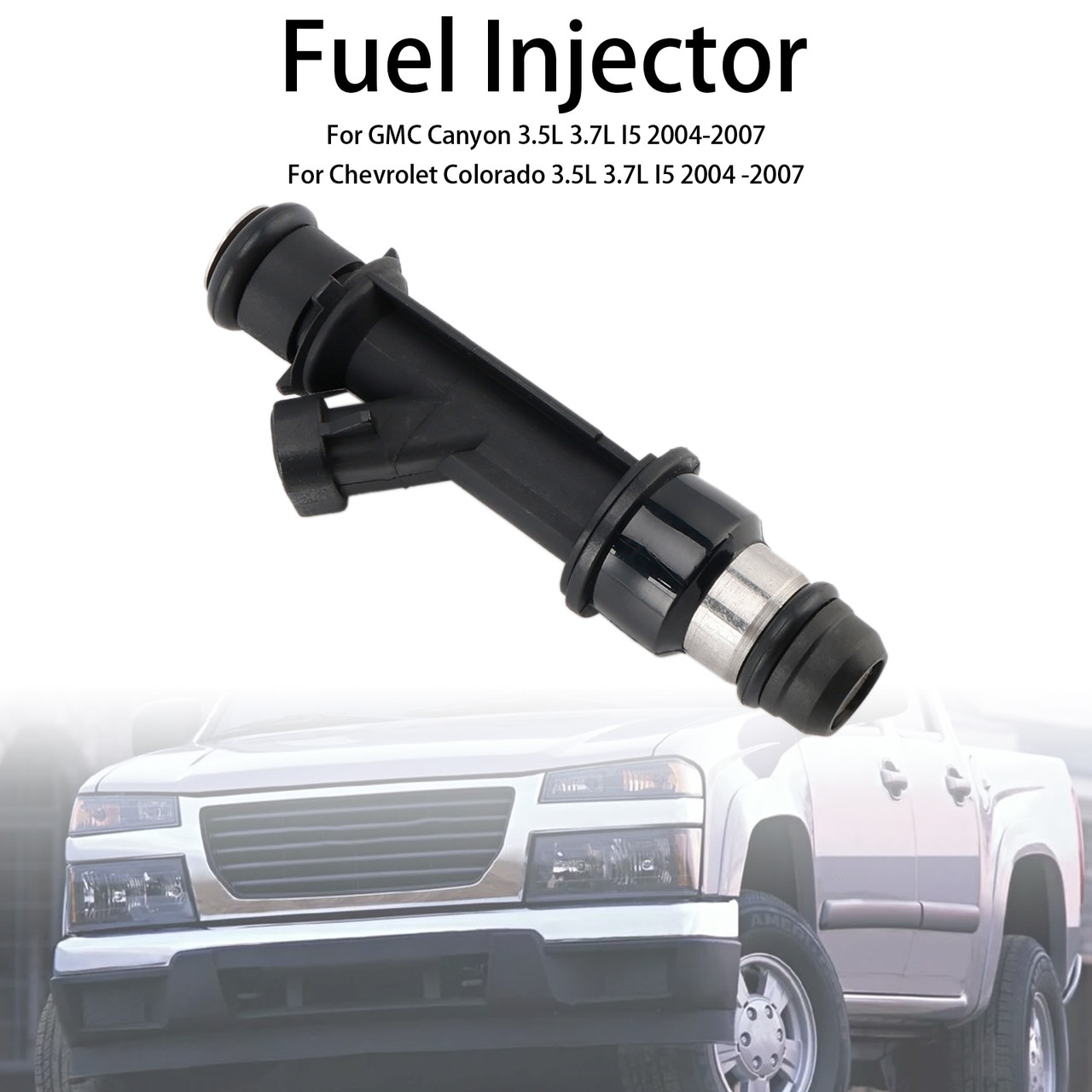 2004 -2007 Chevrolet Colorado 3.5L 3.7L I5 1PCS Fuel Injector 17113588 17113668 Generic