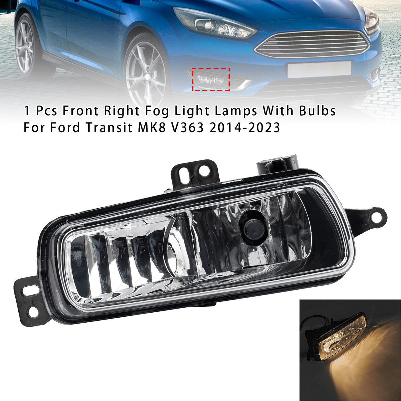 2014-2023 Ford Transit MK8 V363 1Pcs Front Right Fog Light Lamps With Bulbs Generic