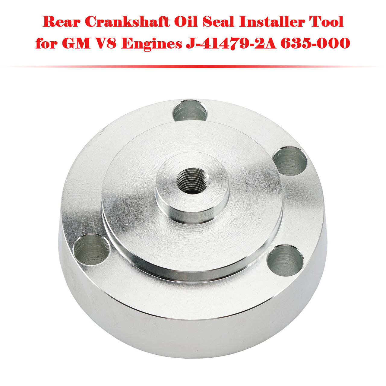 GM V8 Engines Rear Crankshaft Oil Seal Installer Tool J-41479-2A