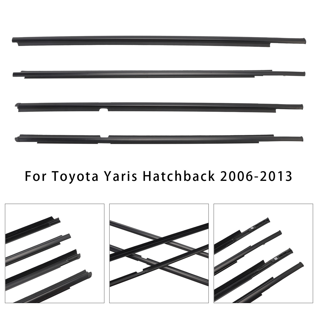 2006-2013 Toyota Yaris Hatchback 4PCS Door Glass Belt Outer Molding Weatherstrip Generic
