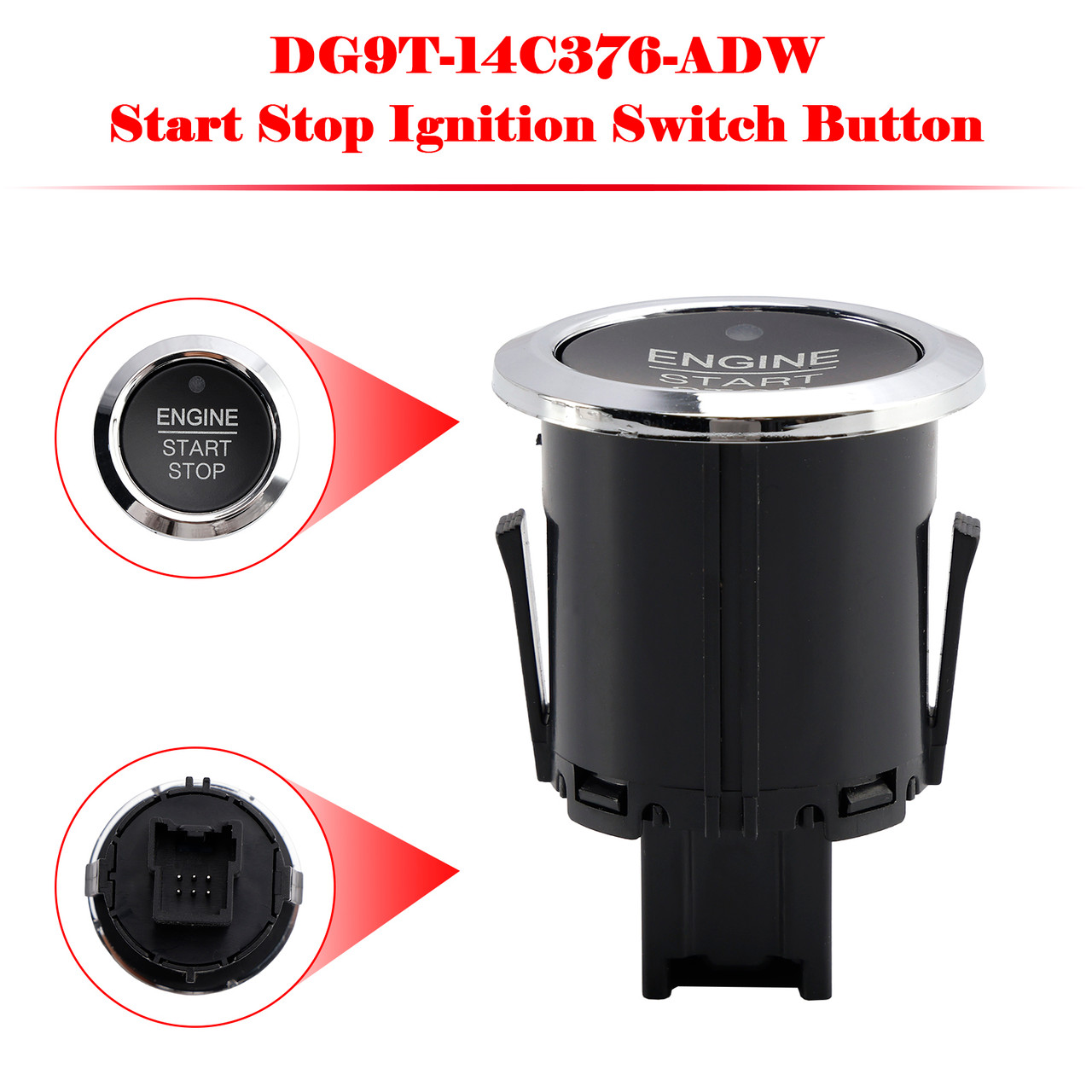 2015-2020 Ford F150 F250SD F350SD Fusion Start Stop Ignition Switch Button DG9T-14C376-ADW