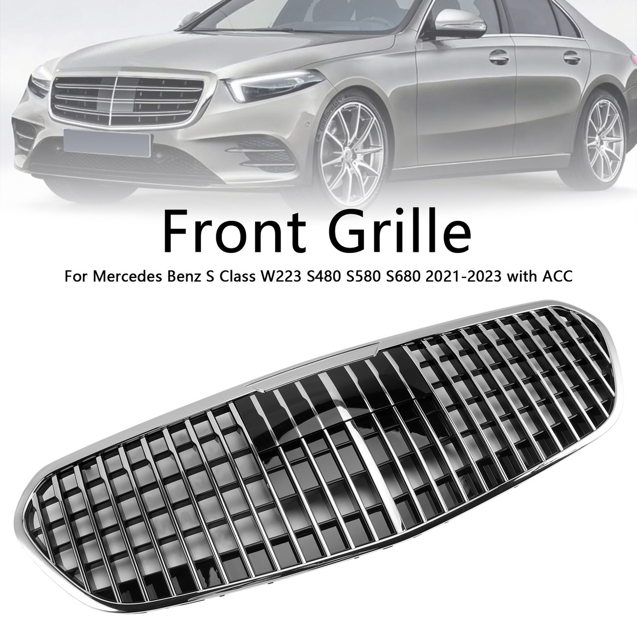 2021-2023 Mercedes Benz S Class W223 S480 S580 S680 Front Bumper Grille(Without Letters) Chrome Generic