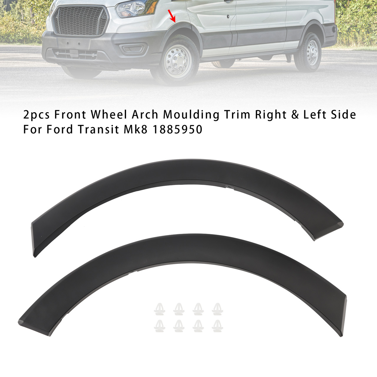 Do 2014-2022 Ford Transit Mk8 2pcs Front Wheel Arch Moulding Trim