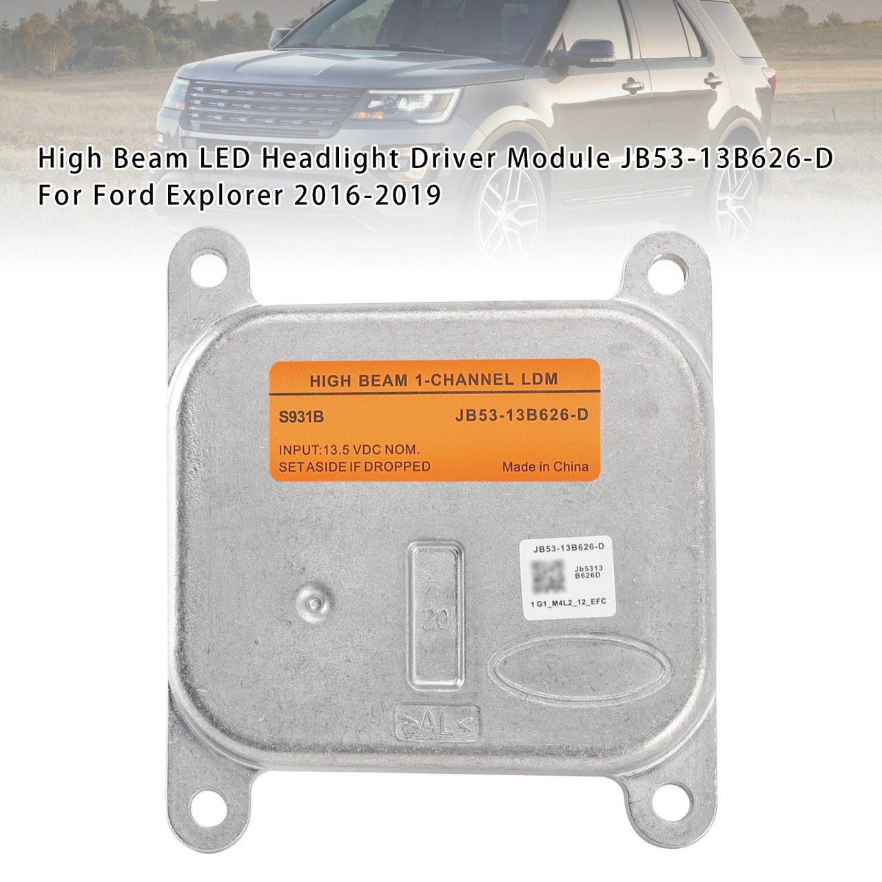 2016-2019 Ford Explorer High Beam LED Headlight Driver Module JB53