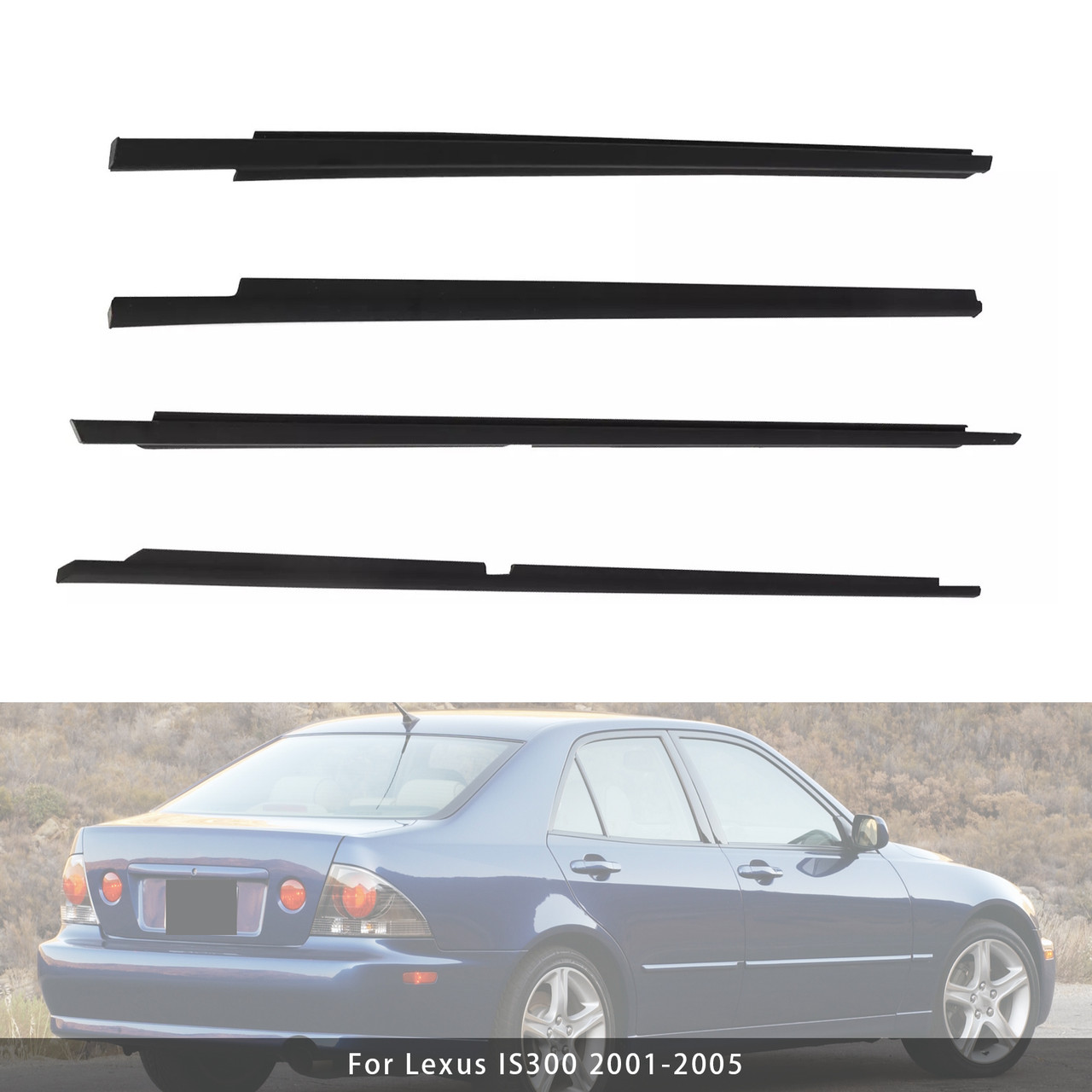 2001-2005 Lexus IS300 4PCS Front+Rear Door Window Belt Trim
