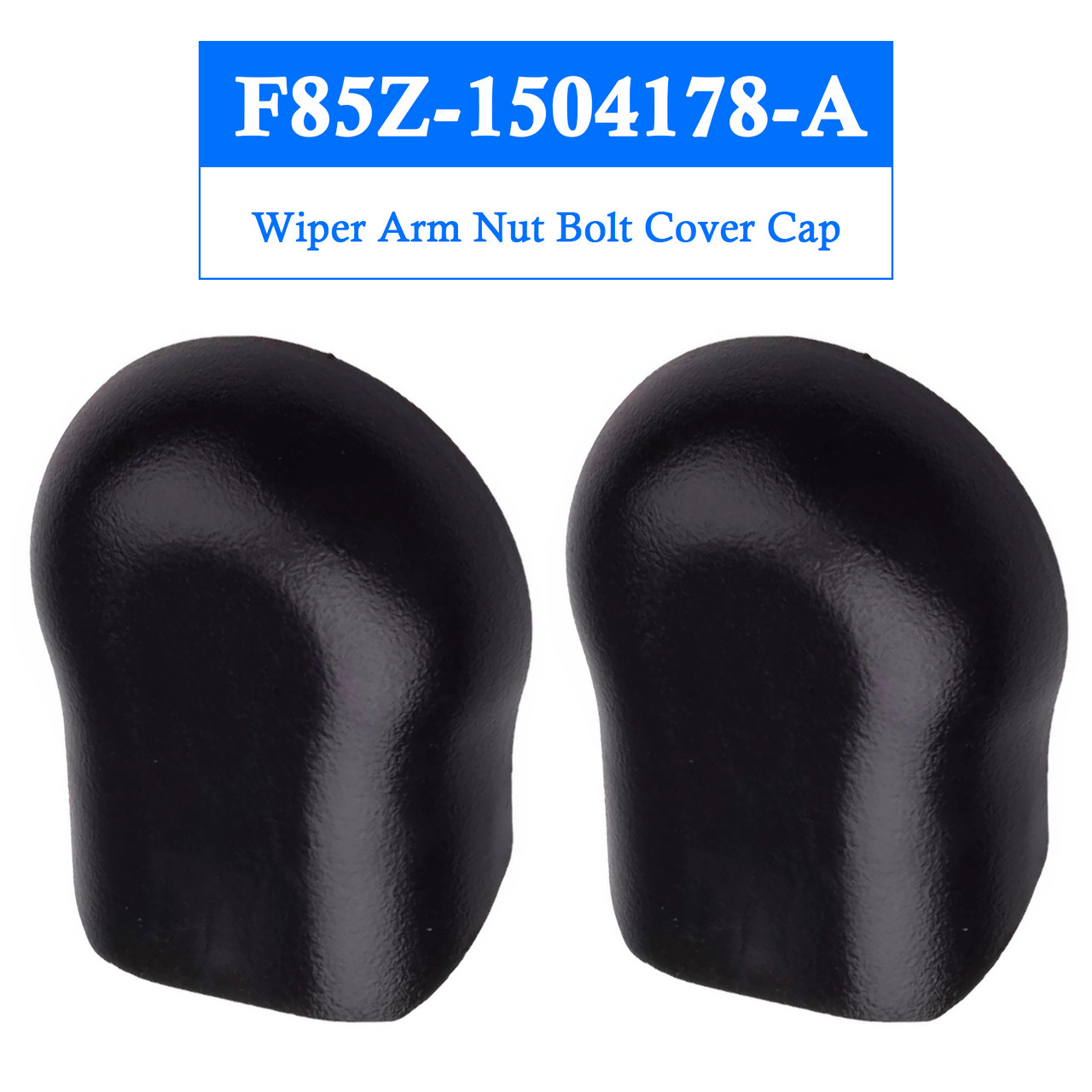 1998-2003 Ford F-150 Front Right and Left Wiper Arm Nut Bolt Cover Cap F85Z-1504178-AA Generic