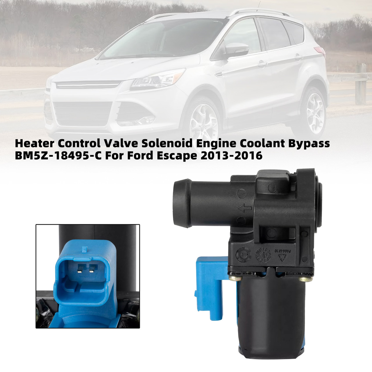 2014-2019 Ford Fiesta ST 1.6T Heater Control Valve Solenoid Engine Coolant Bypass BM5Z-18495-C Generic