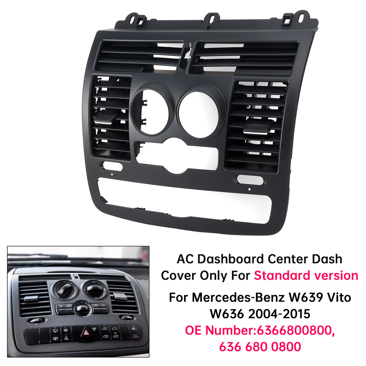2004-2015 Mercedes-BENZ Viano W636 AC Dashboard Center Dash Cover Generic