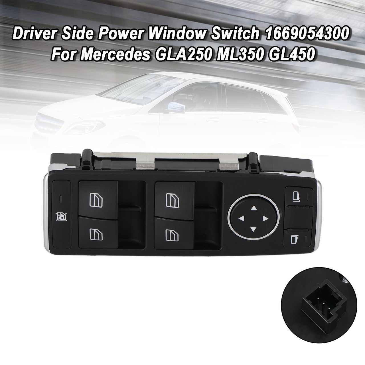 2011-2018 B-CLASS (W246, W242) Master Power Window Switch 1669054300 Generic