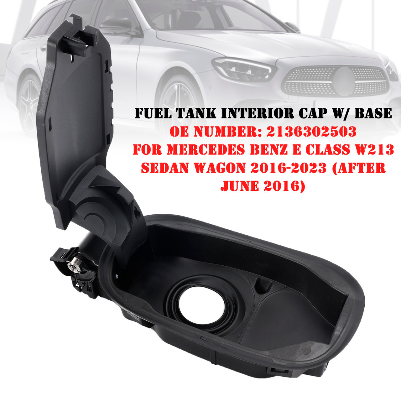 2016-2023 Mercedes Benz E Class W213 Sedan Wagon Fuel Tank Interior Cap W/ Base 2136302503 Generic