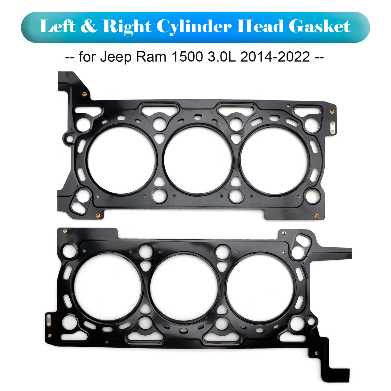 2021-2022 Jeep Gladiator 3.0L Left & Right Cylinder Head Gasket 68147401AA 68147397AA Generic