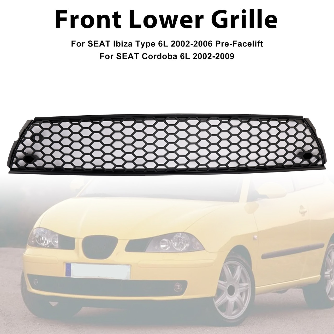2002-2009 SEAT Cordoba 6L Front Honey Lower Grille Generic