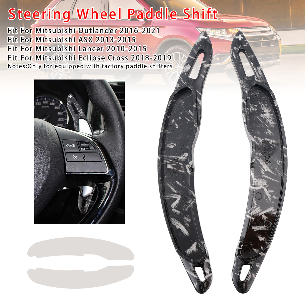 2018-2019 Mitsubishi Eclipse Cross Steering Wheel Paddle Shifter Extension Black Forged Pattern Generic 2018-2019 Mitsubishi Eclipse Cross Steering Wheel Paddle Shifter Extension Black Forged Pattern Generic