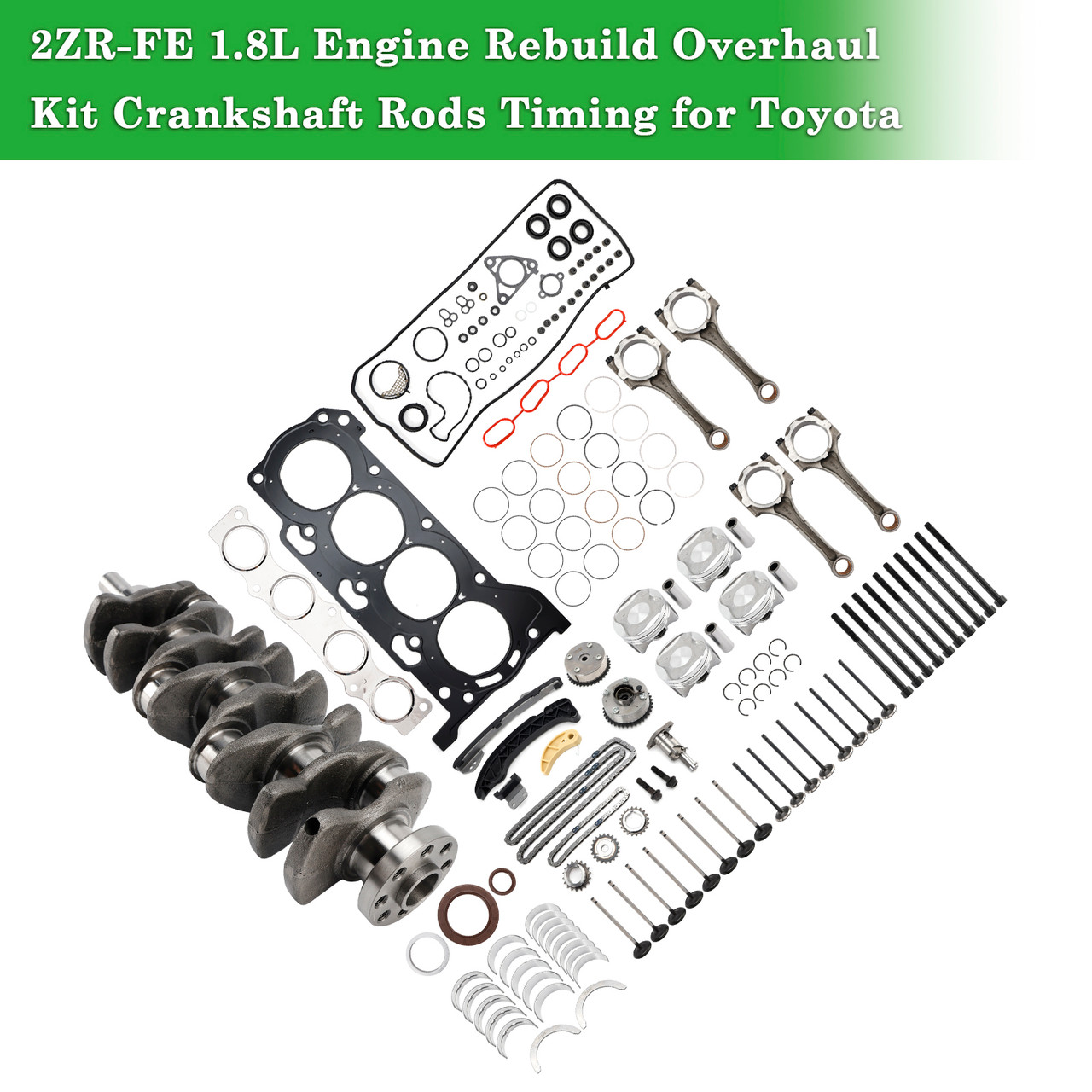 2010-2020 TOYOTA PRIUS 1.8L 2ZR-FE Engine Rebuild Overhaul Kit Crankshaft Rods Timing Generic 2010-2020 TOYOTA PRIUS 1.8L 2ZR-FE Engine Rebuild Overhaul Kit Crankshaft Rods Timing Generic