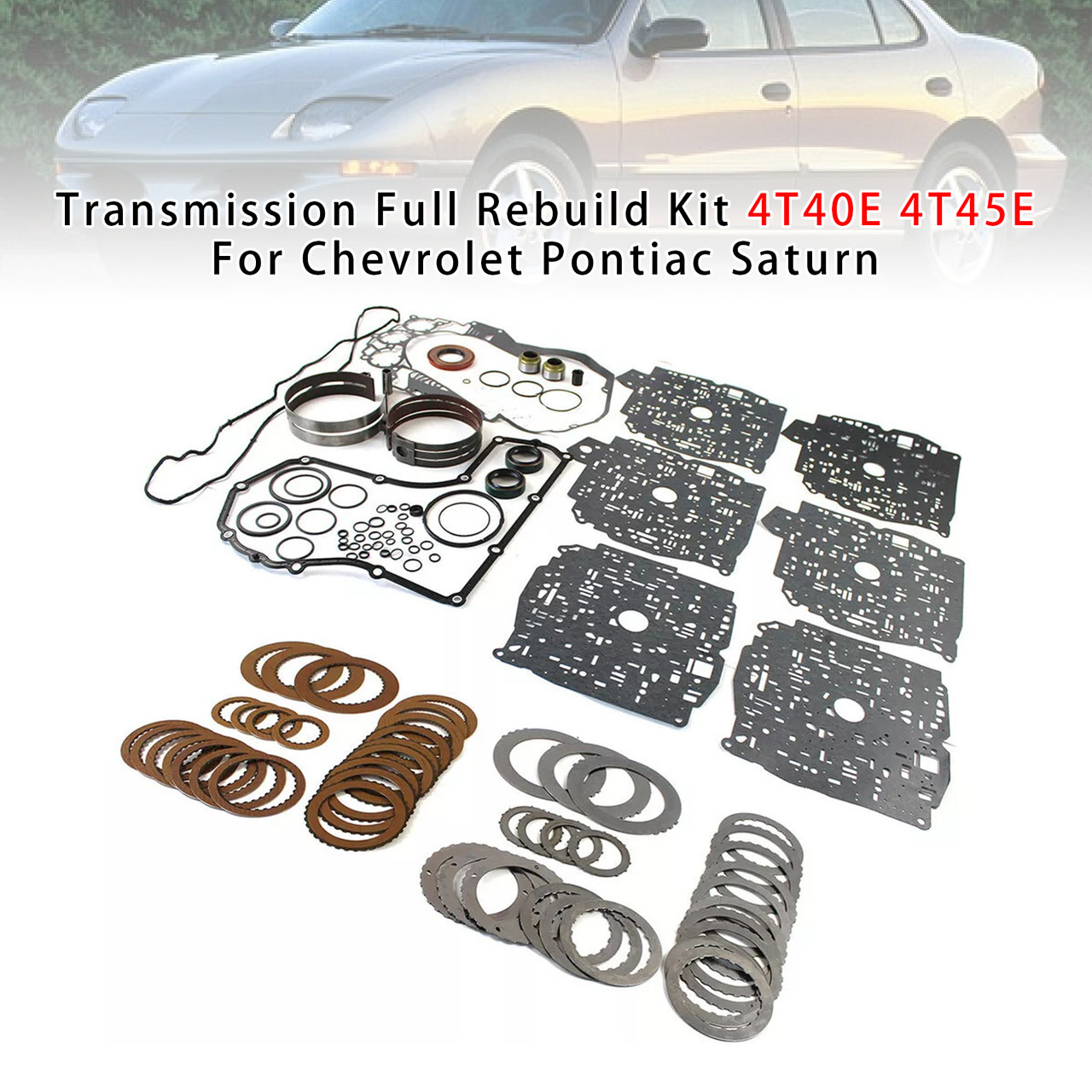 1995-on Chevrolet Pontiac Saturn Transmission Full Rebuild Kit 4T40E 4T45E Generic