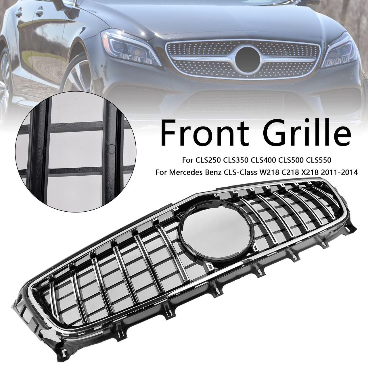 2011-2014 Mercedes Benz CLS-Class W218 C218 X218 Upper grille Generic