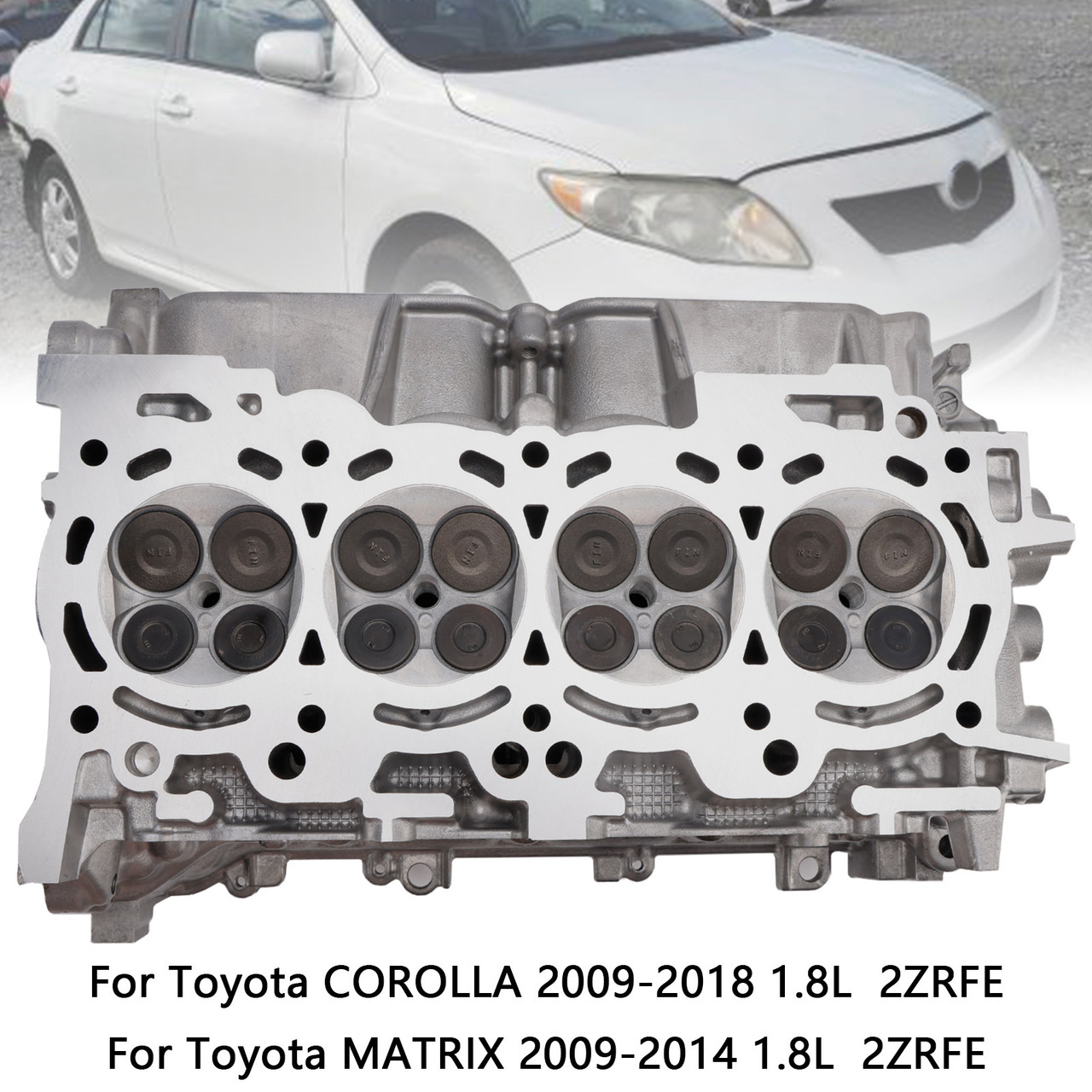 2008-2009 Toyota VIBE 1.8L Cylinder Head 2ZRFE Generic