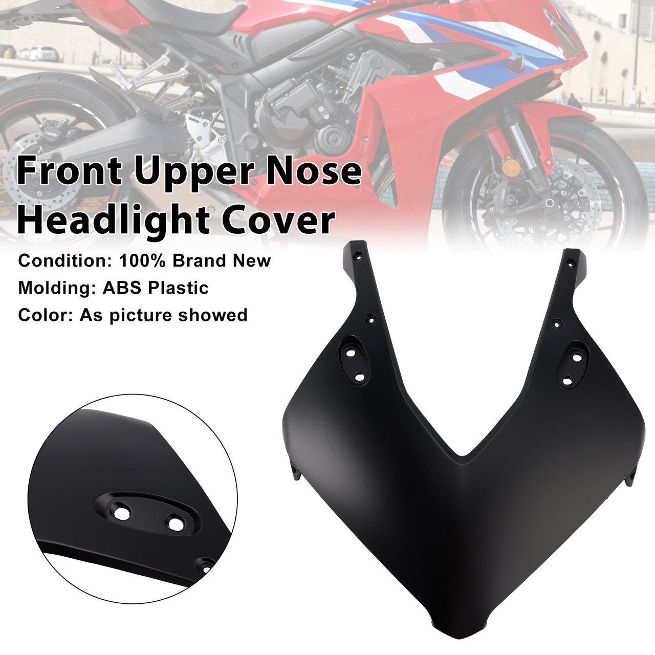 2024-2025 Honda CBR650R Front Upper Nose Headlight Cover Black Generic 2024-2025 Honda CBR650R Front Upper Nose Headlight Cover Black Generic