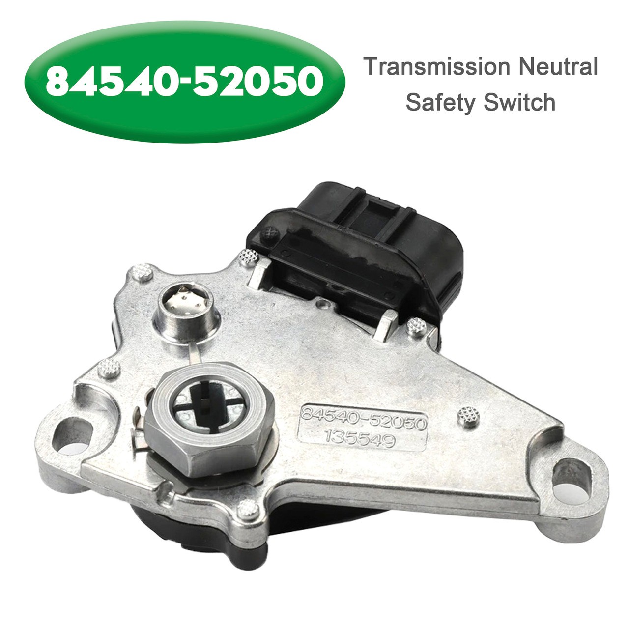 2000-2005 Toyota Echo Transmission Neutral Safety Switch 84540-52050 Generic
