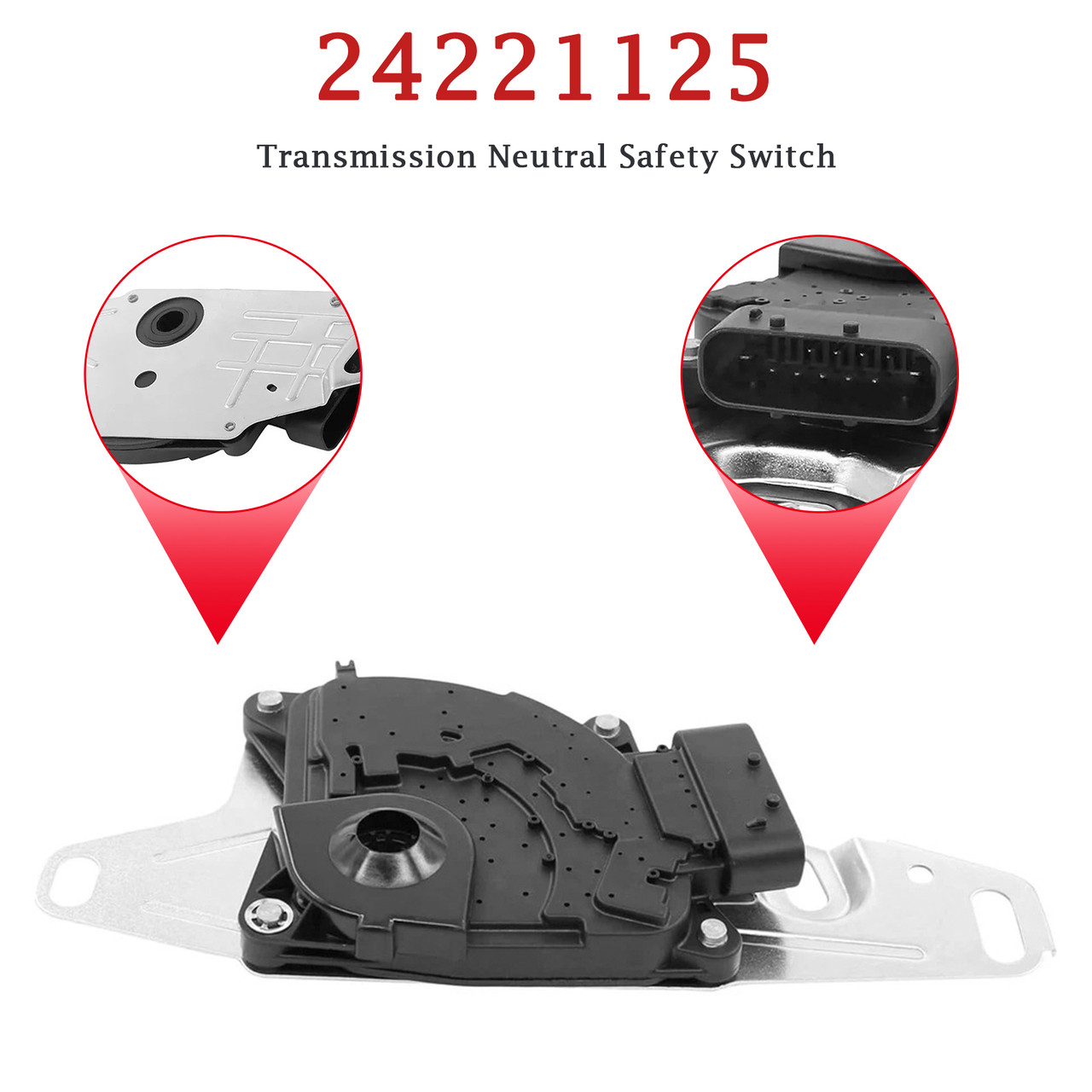 2003-2012 Chevrolet Transmission Neutral Safety Switch 24221125