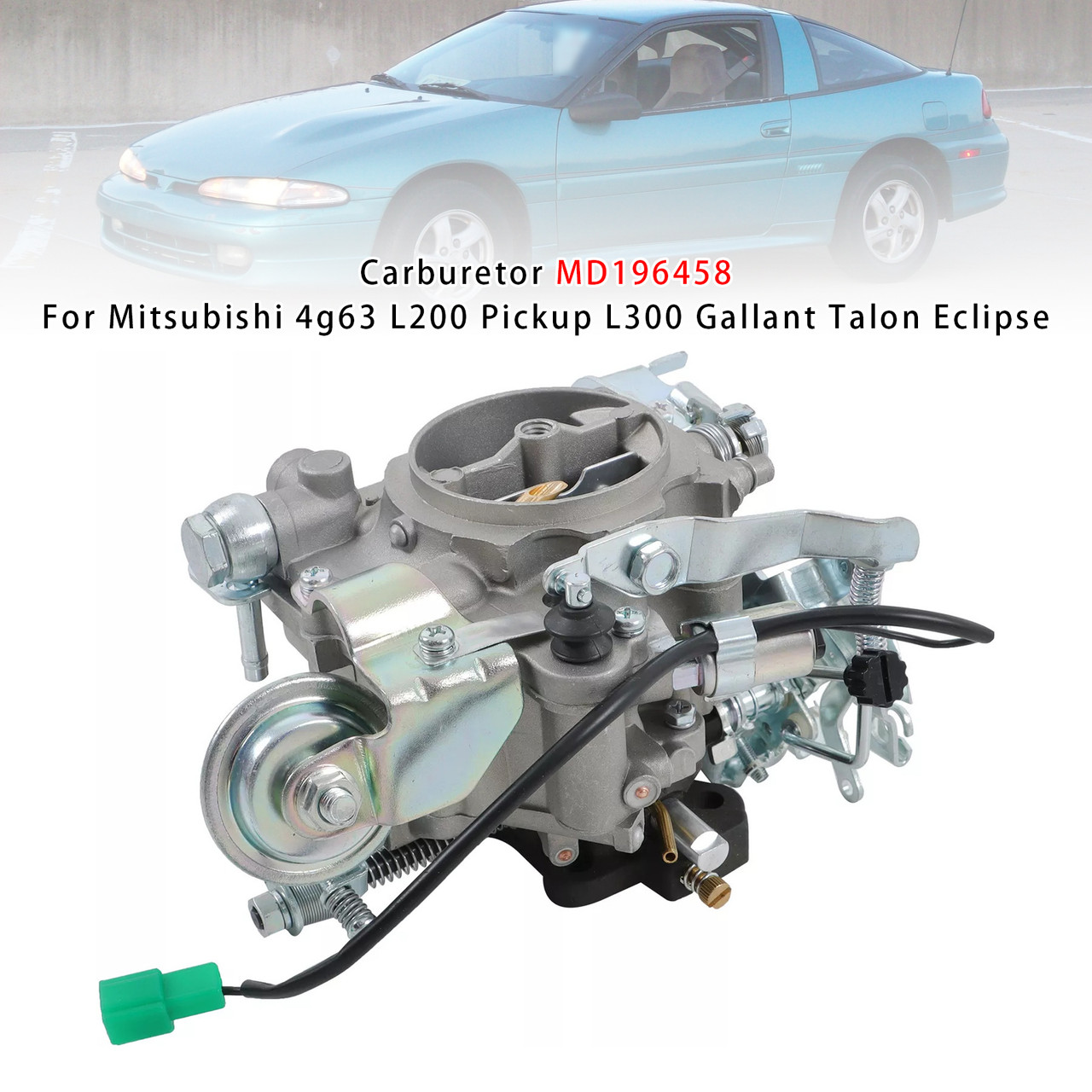 1984-1996 Mitsubishi 4g63 L200 Pickup L300 Gallant Talon Eclipse Carburetor MD196458 Generic