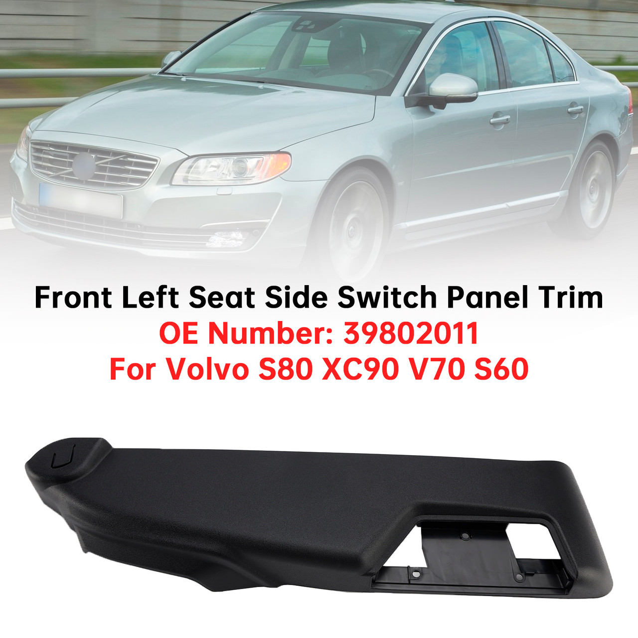 2007-2014 Volvo S80 XC90 V70 S60 Front Left Seat Side Switch Panel Trim 39802011 Generic