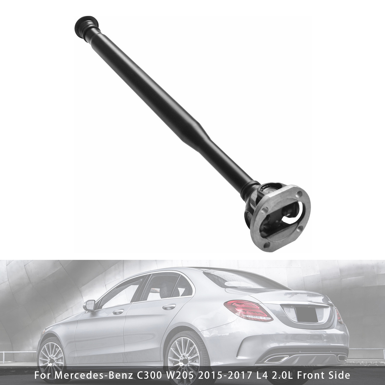 2015-2017 Mercedes-Benz C300 W205 L4 2.0L Front Side Front Driveshaft Prop Shaft 2044100000 Generic 2015-2017 Mercedes-Benz C300 W205 L4 2.0L Front Side Front Driveshaft Prop Shaft 2044100000 Generic