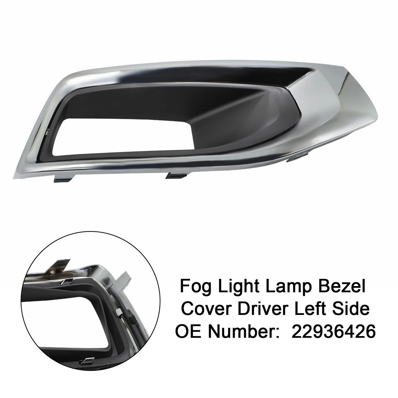 2015-2018 Yukon Yukon XL submodel: Denali, SLE, SLT Fog Light Lamp Bezel Cover Driver Left Side 22936426 Generic