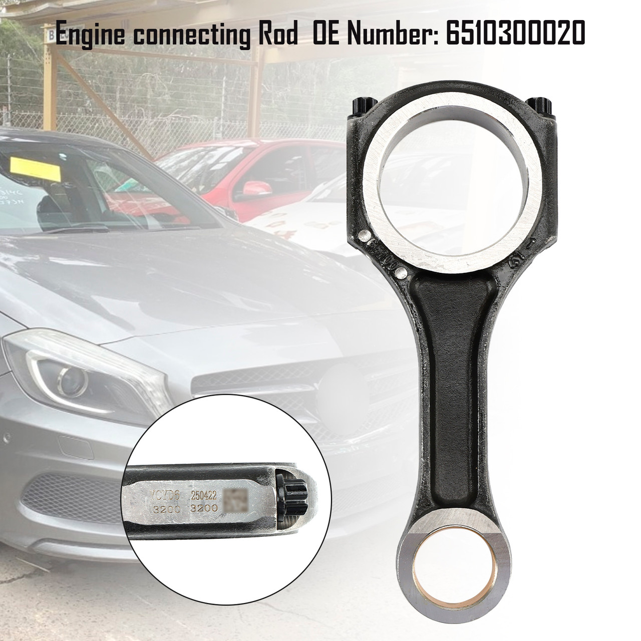 Engine connecting Rod 6510300020 For Mercedes-Benz OM651 W176 C117 W212 C218