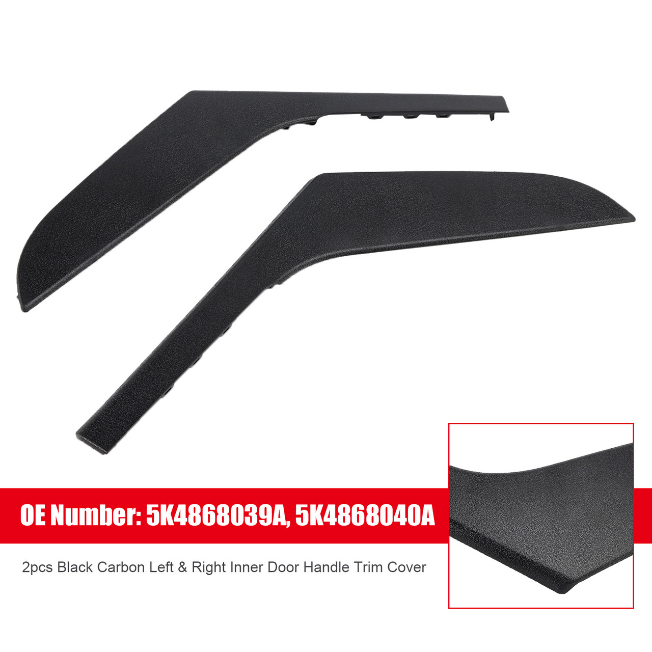 2009-2013 Volkswagen Golf GTI MK6 Left & Right Inner Door Handle Trim Cover 5K4868039A Black Generic 2009-2013 Volkswagen Golf GTI MK6 Left & Right Inner Door Handle Trim Cover 5K4868039A Black Generic
