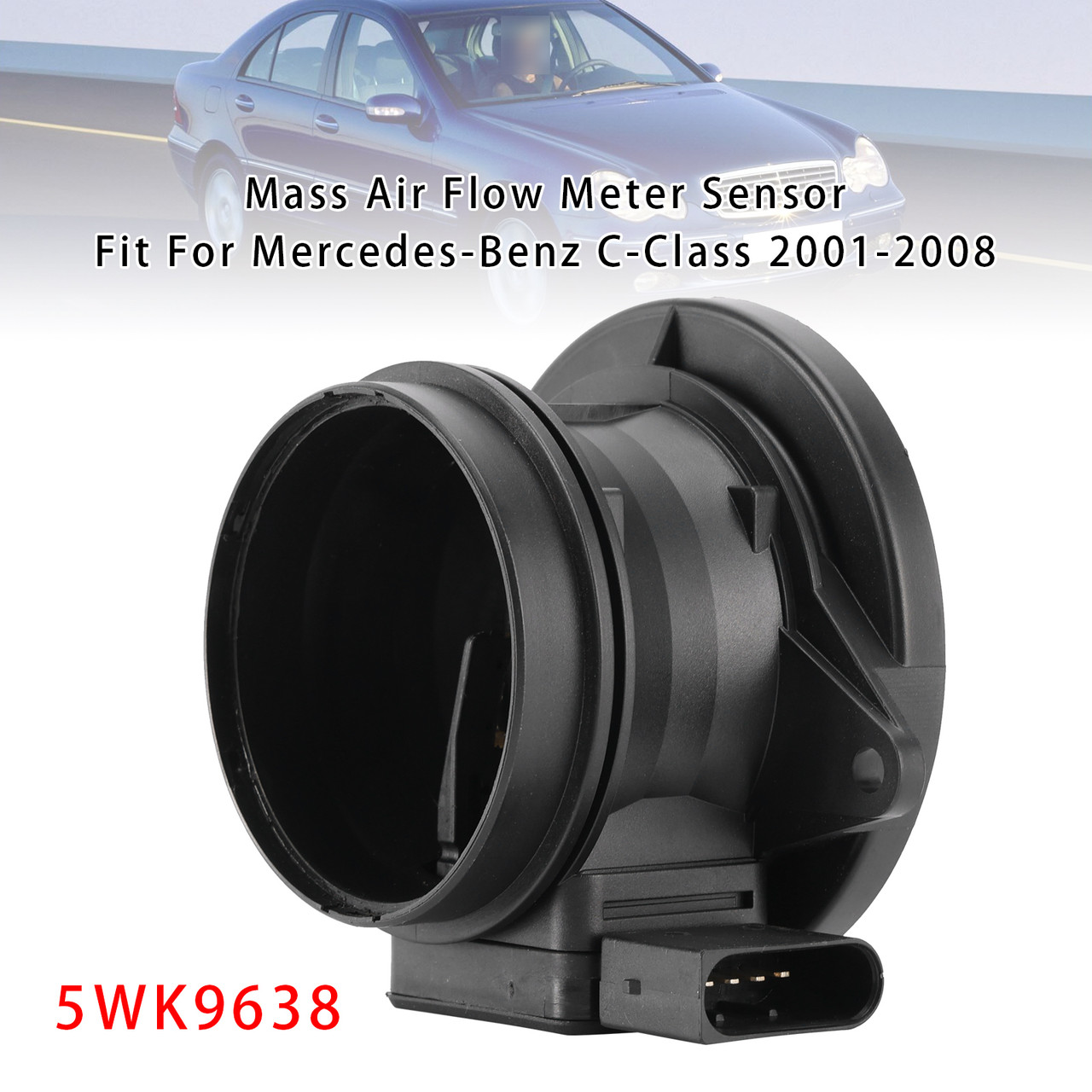 2001-2010 Mercedes-Benz W203 W211 C209 Mass Air Flow Meter Sensor 5WK9638 Generic 2001-2010 Mercedes-Benz W203 W211 C209 Mass Air Flow Meter Sensor 5WK9638 Generic